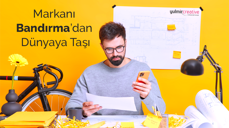 Bandırma Reklam | Yulmir Digital Agency ile Dijitalde Gücünü Göster!